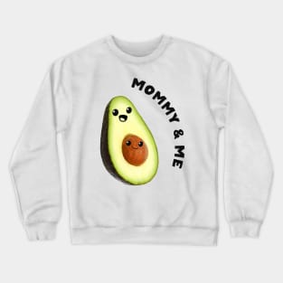 avocado mommy & me Crewneck Sweatshirt